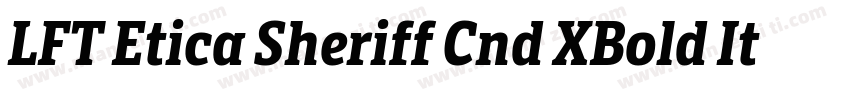 LFT Etica Sheriff Cnd XBold Italic字体转换